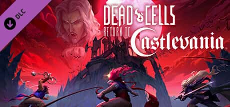 死亡细胞/重生细胞 Dead Cells 全DLC最新中文版背景